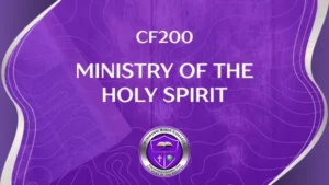 CF200 MINISTRY OF THE HOLY SPIRIT